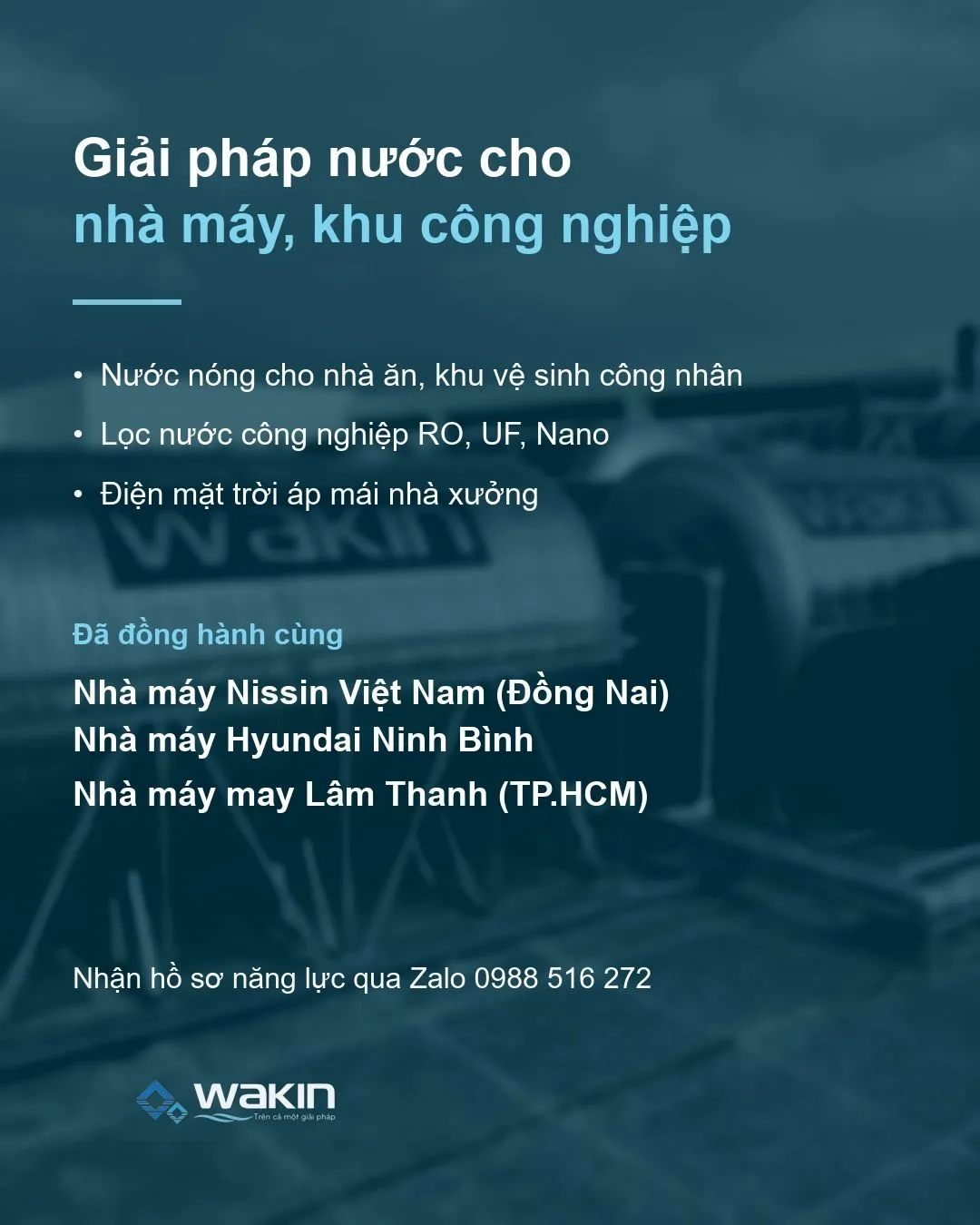 Giải pháp nước nóng, lọc nước và điện mặt trời của Wakin cho nhà máy, khu công nghiệp